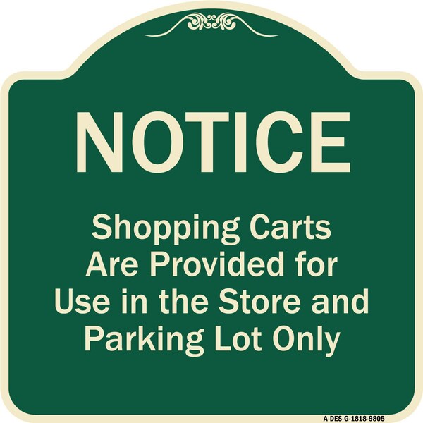 Designer Series-Notice-Shopping Carts Are Provided For Use In The Store And, G-1818-9805
